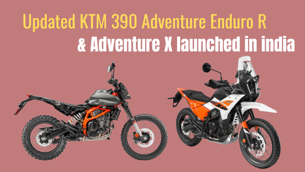 Updated KTM 390 Adventure Enduro R & Adventure X launched in india